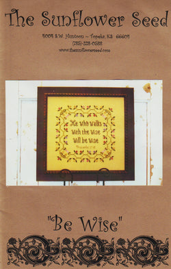 The Sunflower Seed Be Wise religious cross stitch pattern