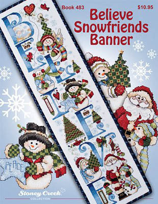 Stoney Creek Believe Snowfriends Banner BK483 cross stitch booklet