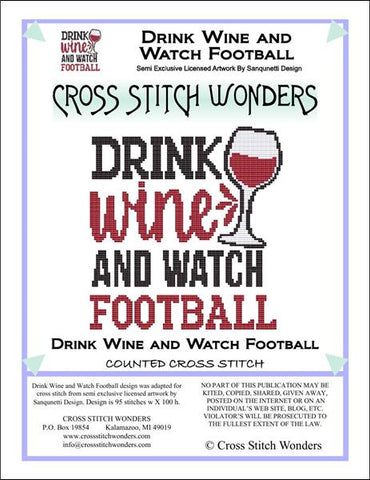 Cross Stitch Wonders Carolyn Manning Drink Wine and Watch Football Cross stitch pattern