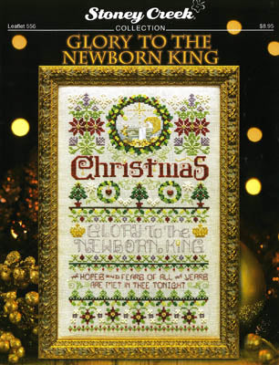 Stoney Creek Glory To The Newborn King LFT556 christmas religious cross stitch pattern