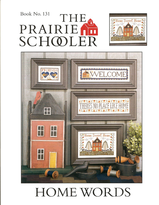 Prairie Schooler Home Words PS131 cross stitch pattern