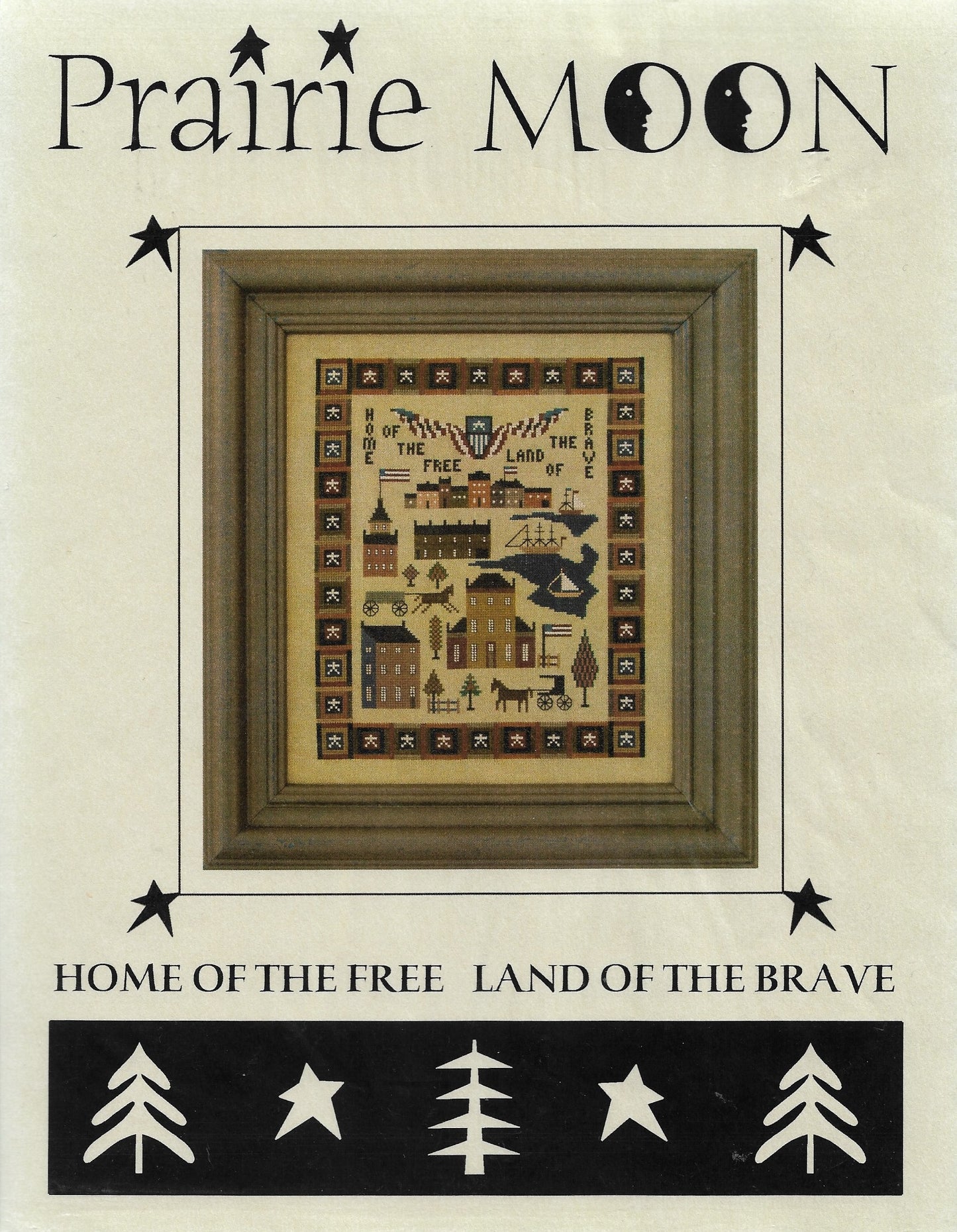 Prairie Moon Home of the Brave Land of the Free cross stitch pattern