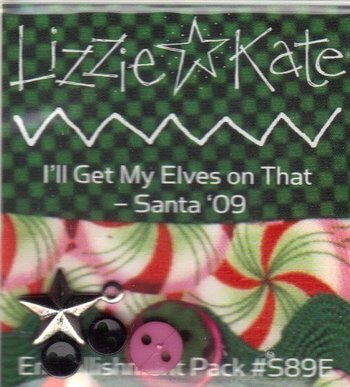 Lizzie Kate I'll Get My Elves on That - Santa '09 S89E Embellishment pack