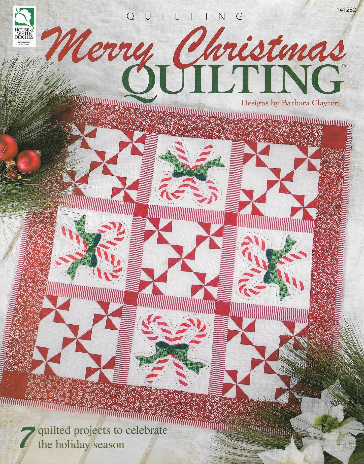 House of White Birches Merry Christmas Quilting 141262 quilt pattern book