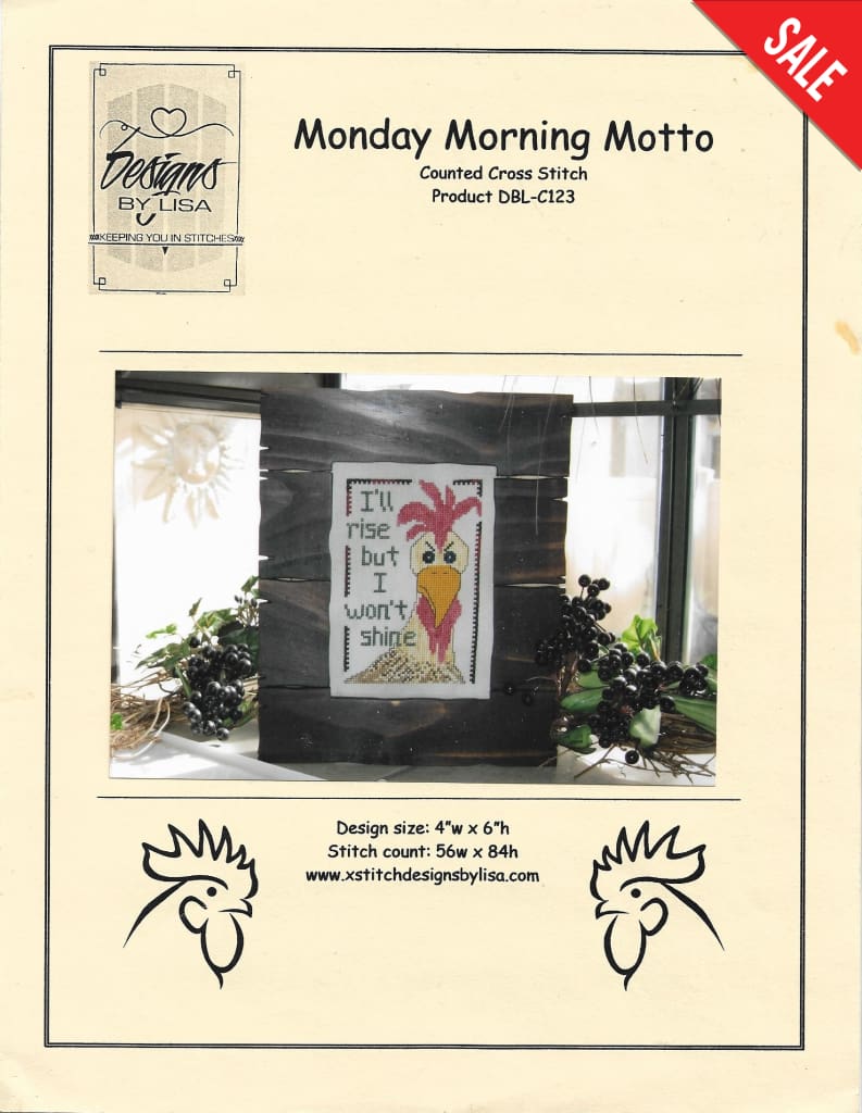 Designs by Lisa Monday Morning Motto cross stitch pattern