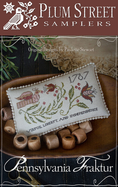 Plum Street Samplers Pennsylvania Fraktur cross stitch pillow pattern