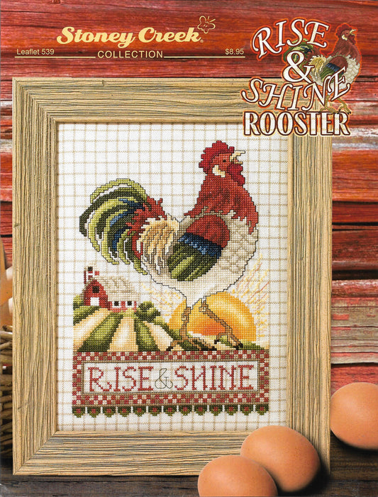 Stoney Creek Rise & Shine Rooster LFT539 cross stitch pattern