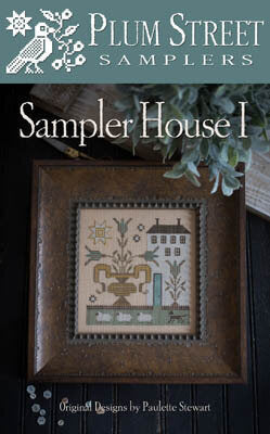 Plum Street Samplers Sampler House I cross stitch pattern
