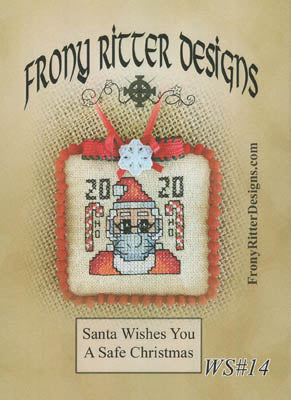 Frony Ritter Designs Santa Wishes You a Safe Christmas ornament cross stitch pattern