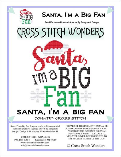 Cross Stitch Wonders Carolyn Manning Santa I'm A Big Fan Christmas Cross stitch pattern
