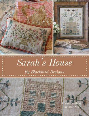 Blackbird Designs Sarah's House (Loose Feathers) cross stitch pattern