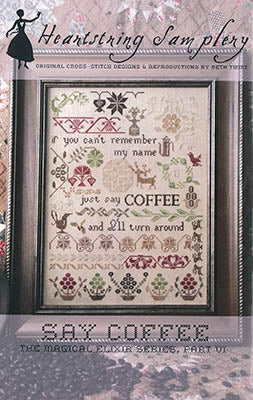 Heartstring Samplery Say Coffee cross stitch pttern