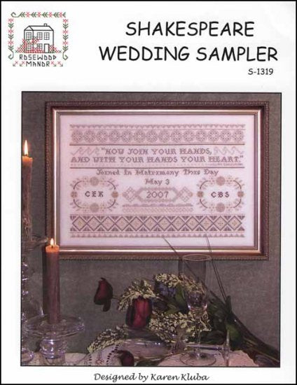 Rosewood manor Shakespeare Wedding Sampler S-1319 cross stitch pattern