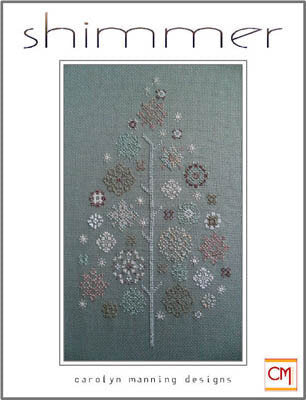 Carolyn Manning Designs Shimmer  cross stitch pattern