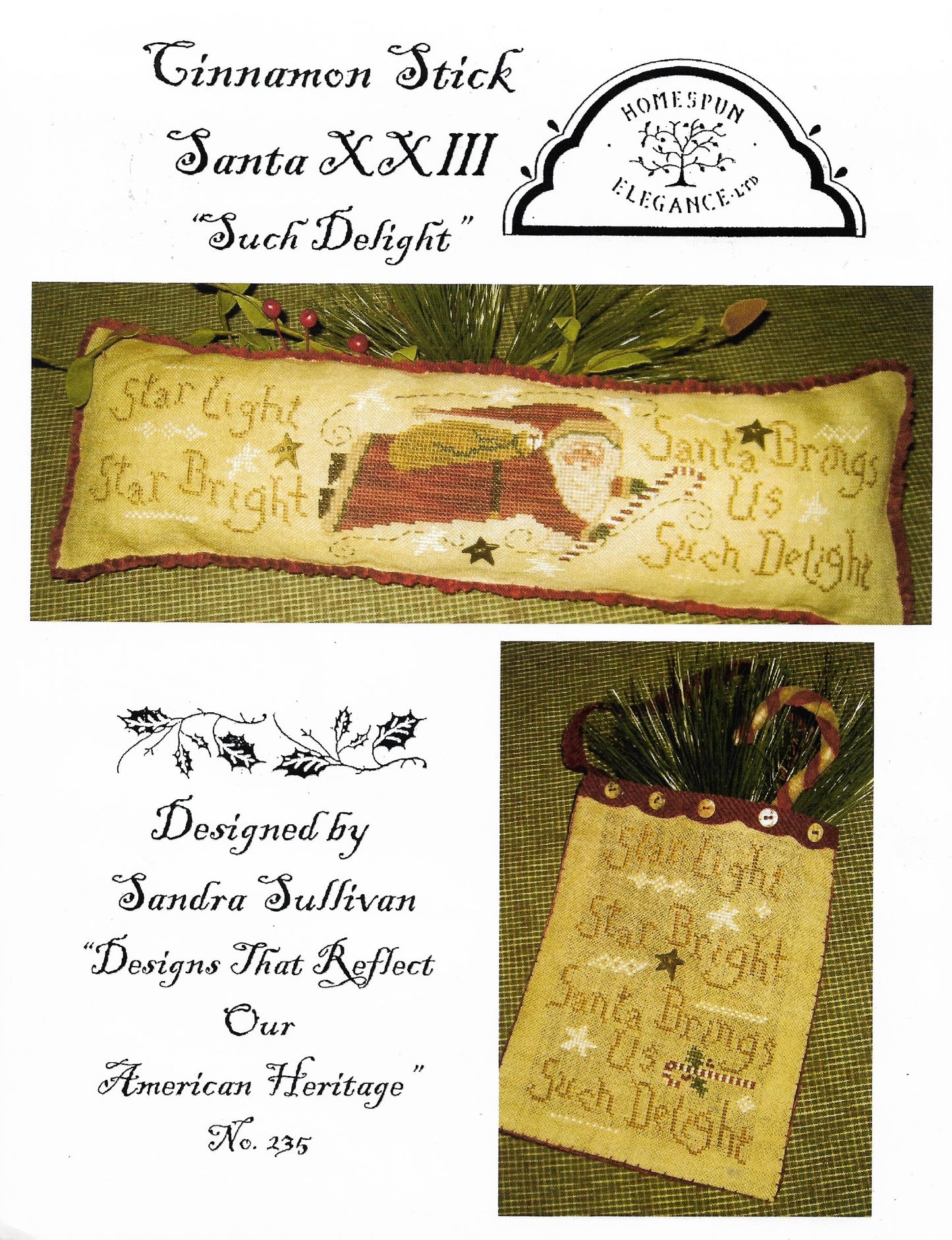 Homespun Elegance Such Delight Cinnamon Stick Santa XXIII 235 christmas cross stitch pillow pattern