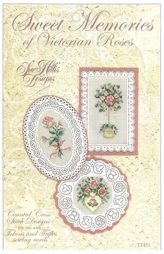 Sue Hillis Sweet Memories of Victorian Roses TT451 cross stitch pattern