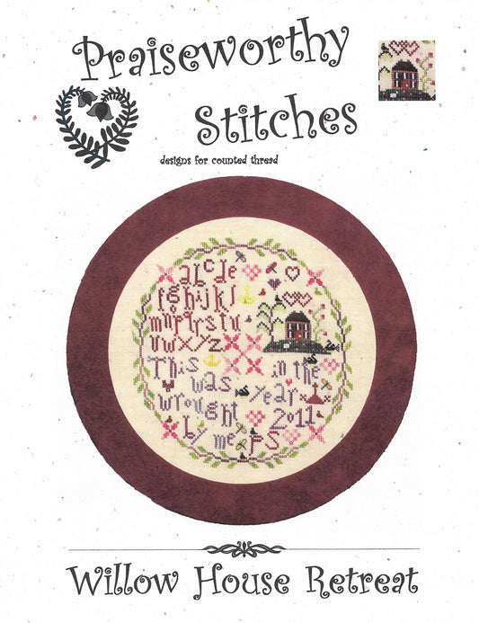 Praiseworthy Stitches Willow House Retreat cross stitch sampler pattern