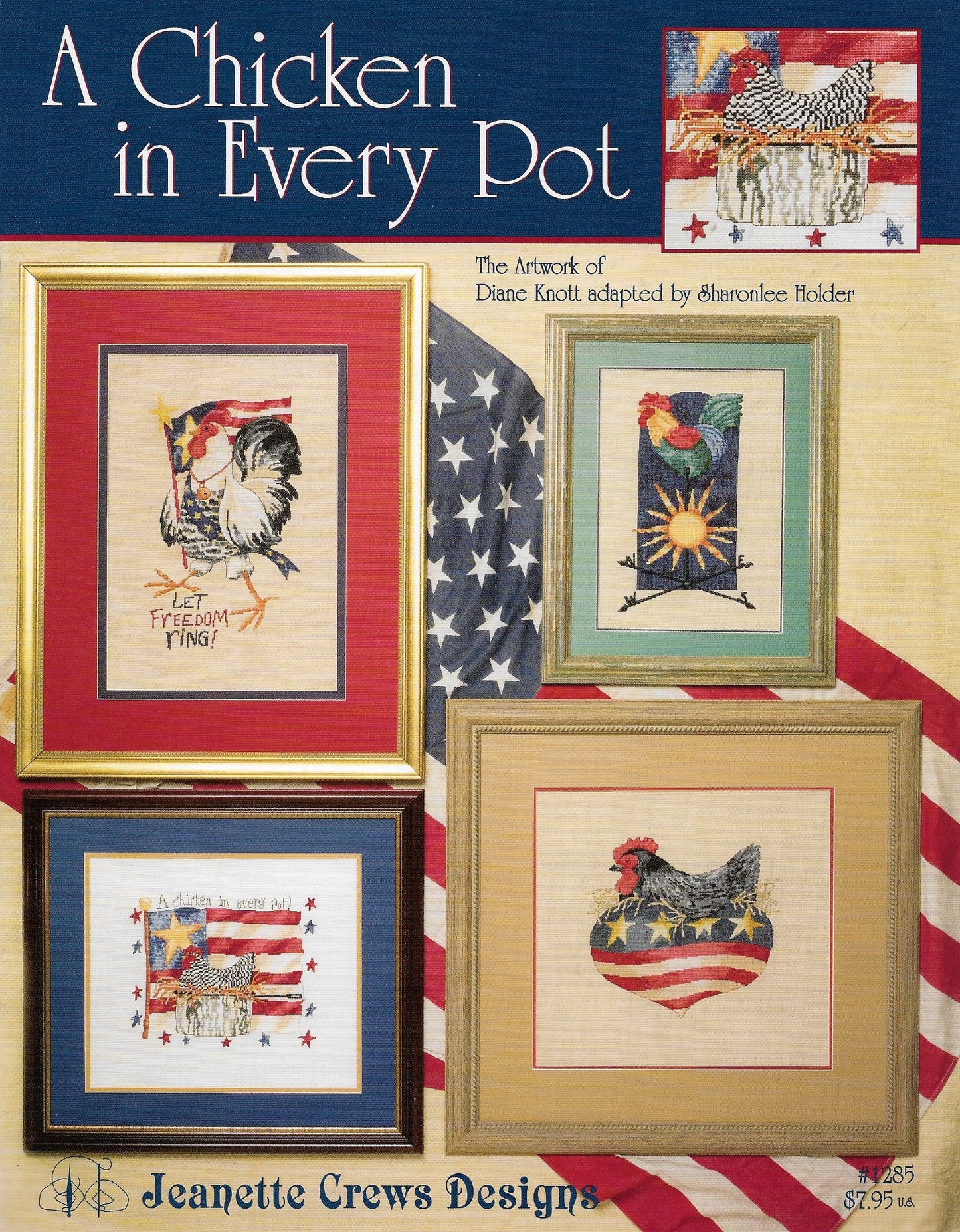 Jeanette Crews A Chicken in Every Pot  cross stitch pattern