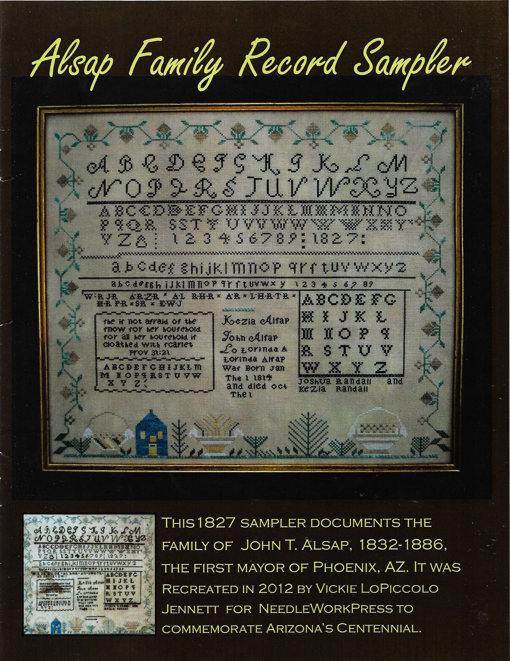 NeedleWorkPress Alsap Family Record Sampler First Mayor of Phoenix cross stitch pattern