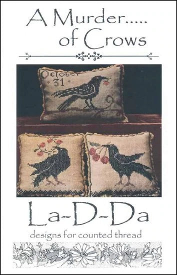 La-D-Da A Murder.... of Crows cross stitch pattern