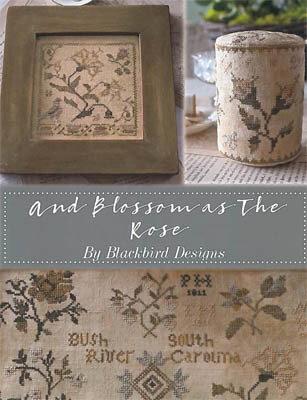 Blackbird Designs And Blossoms as the Rose cross stitch pattern