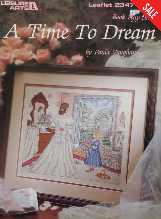 Leisure Arts A Time to Dream 2347 cross stitch pattern