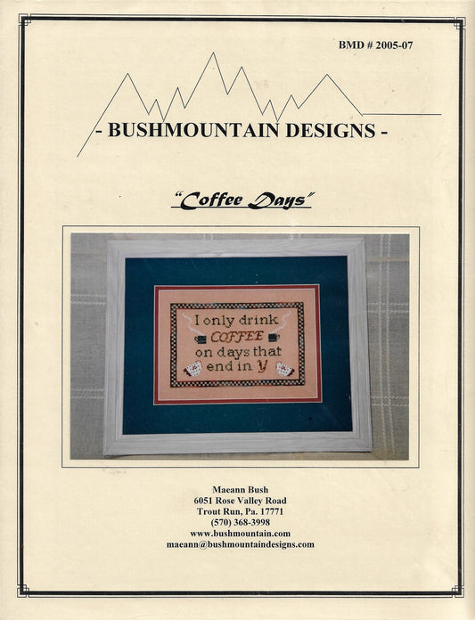 BushMountain Coffee Days cross stitch pattern