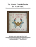 Linda Jeanne Jenkins I'd Be Crabby and blue if I didn't have cross stitch to do cross stitch pattern