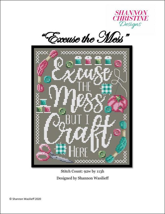 Shannon Christine Excuse the Mess cross stitch pattern