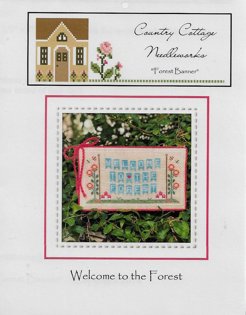 Country Cottage Needleworks Forest Banner - Welcome to the Forest 1 cross stitch pattern