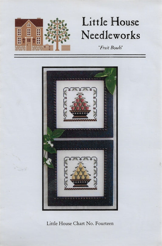 Little House Needleworks Fruit Bowls cross stitch pattern