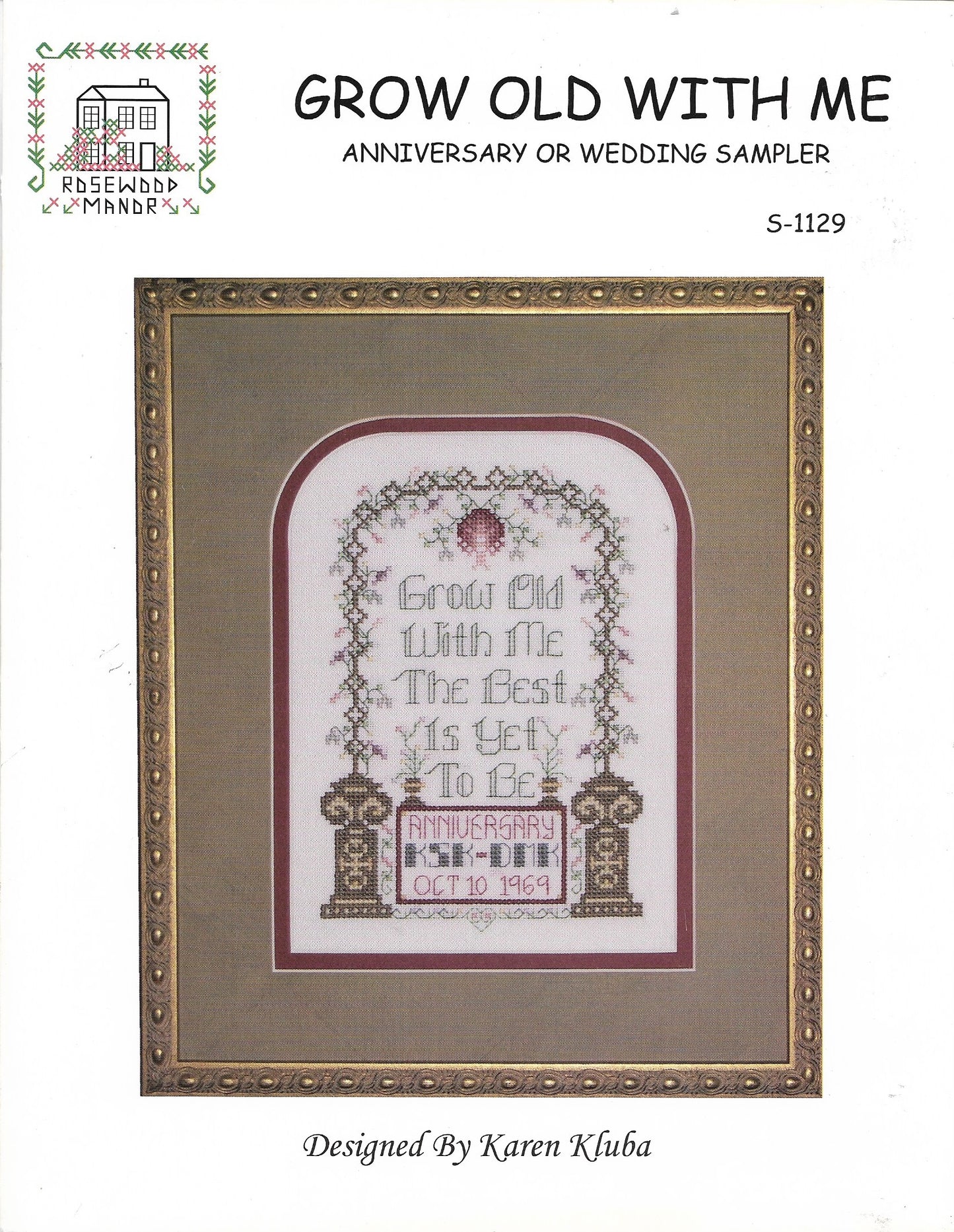 Rosewood Manor Grow Old With Me S-1129 wedding cross stitch pattern