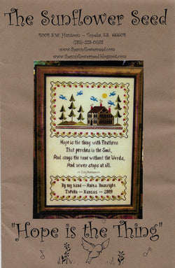 The Sunflower Seed Hope is the Thing cross stitch pattern