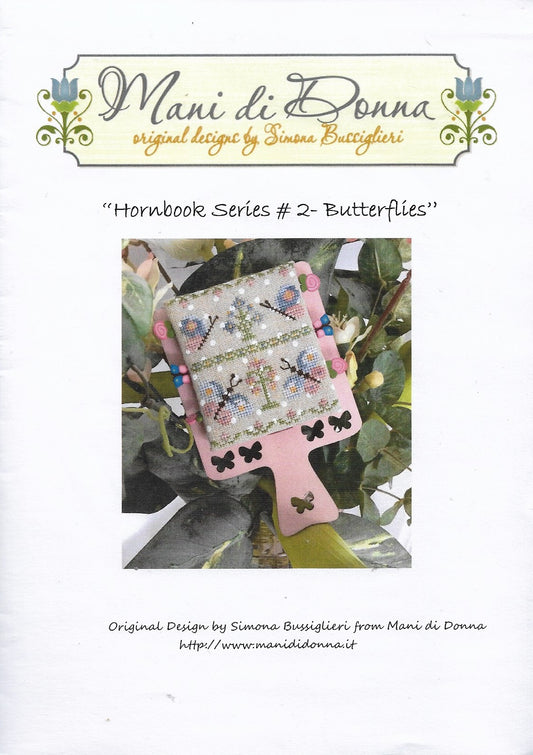 Mani Di Donna Hornbook Series #2 Butterflies cross stitch pattern