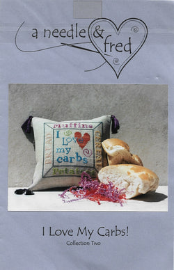 A Needle & Fred I Love My Carbs cross stitch pattern