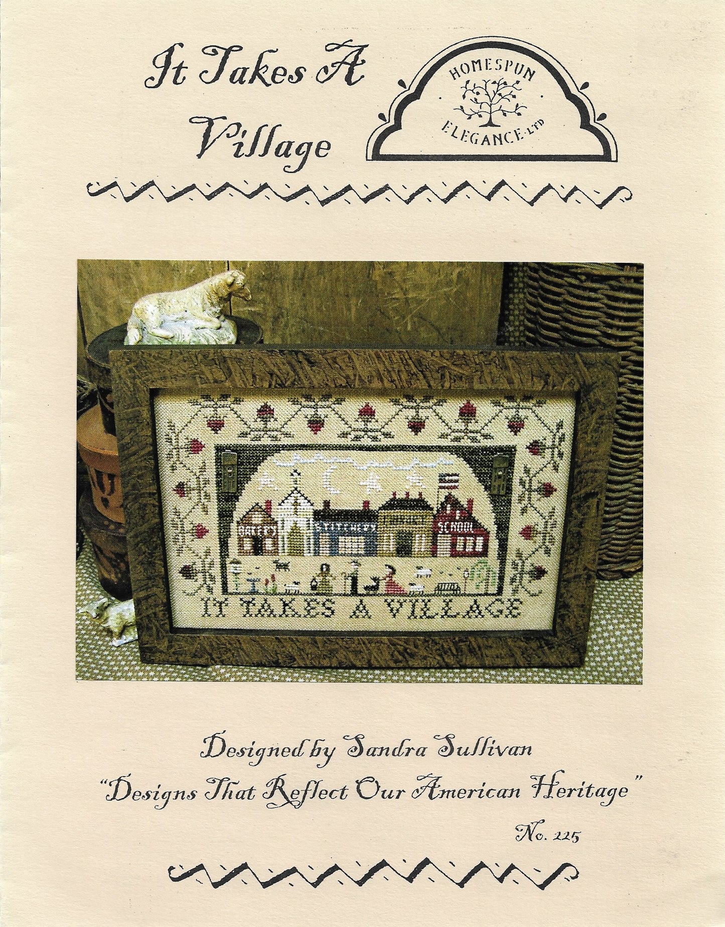 Homespun Elegance It Takes A  Village 225 cross stitch pattern