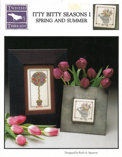Twisted Threads Itty Bitty Seasons I Spring and Summer cross stitch pattern