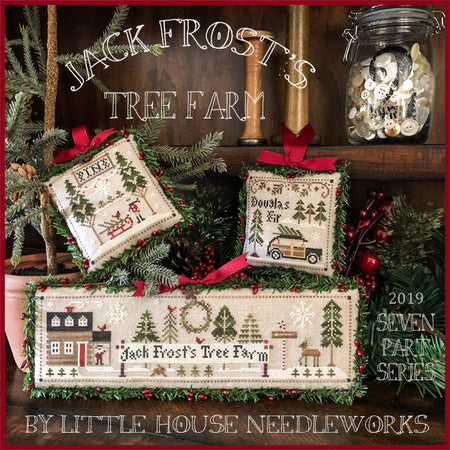 Little House Needleworks Jack Frost's Tree Farm part 1 Christmas cross stitch pattern