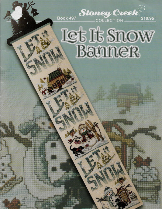 Stoney Creek Let it snow banner BK497 cross stitch pattern