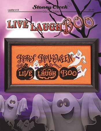 Stoney Creek Live Laugh Boo LFT413 halloween cross stitch booklet