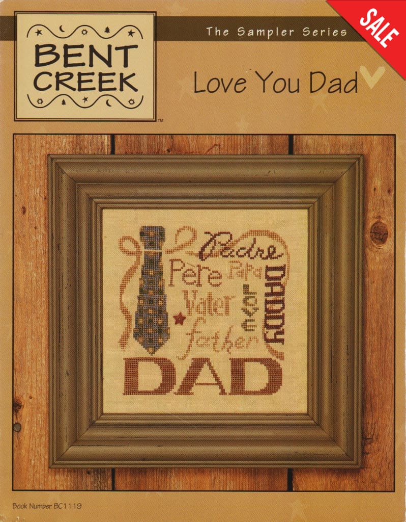 Bent Creek Love You Dad BC1119 cross stitch pattern