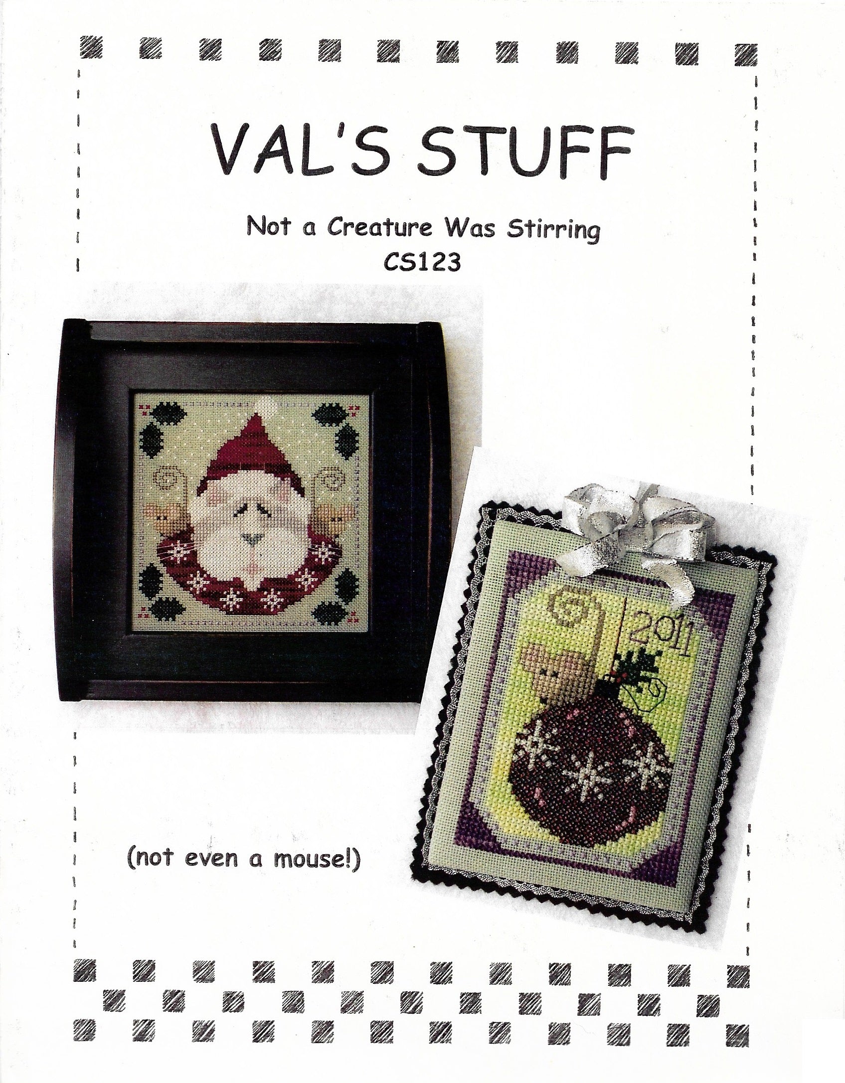 val's Stuff Not A Creature Was Stirring christmas cross stitch