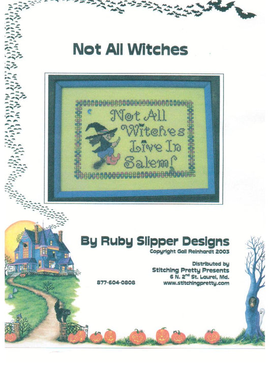 Ruby Slipper Designs Not All Witches cross stitch pattern