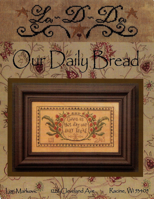 La-D-Da Our Daily Bread cross stitch pattern