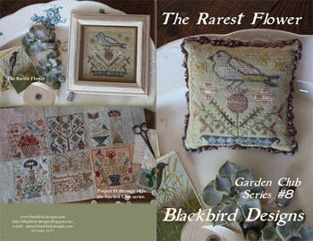 Blackbird Designs Rarest Flower, The - Garden Club 8 cross stitch pattern