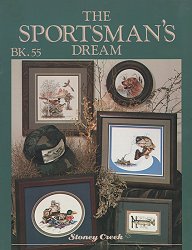 Stoney Creek The Sportsman's Dream BK55 fishing cross stitch pattern