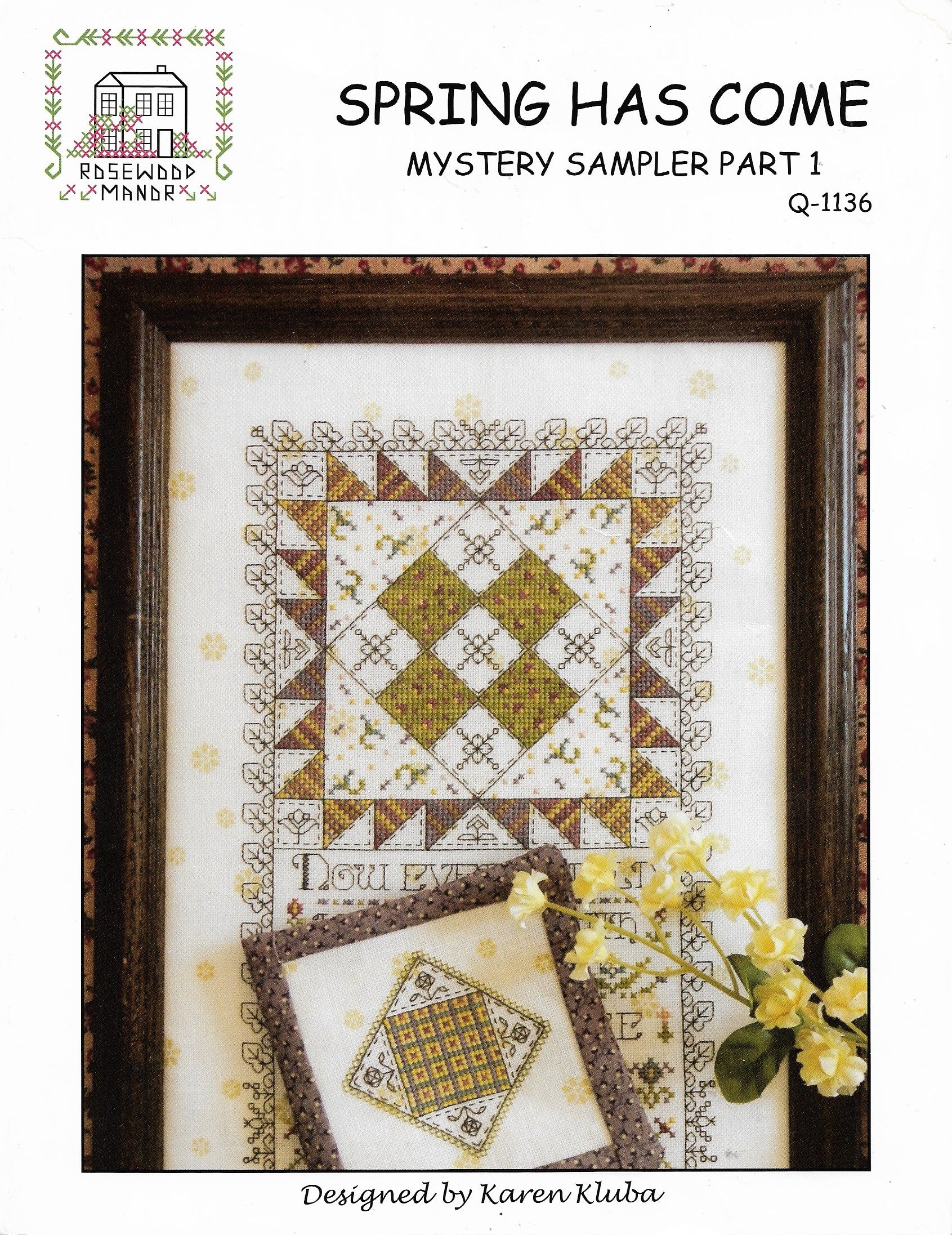 Rosewood Manor Spring Has Come Mystery Sampler (3 parts) Q-1136 cross stitch pattern