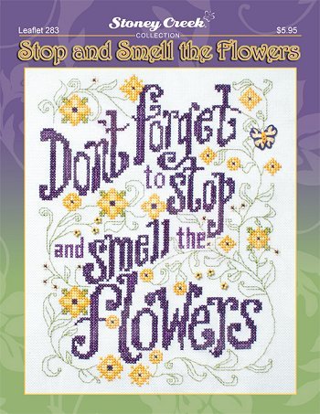 Stoney Creek Stop ad smell the flowers LFT283 cross stitch booklet