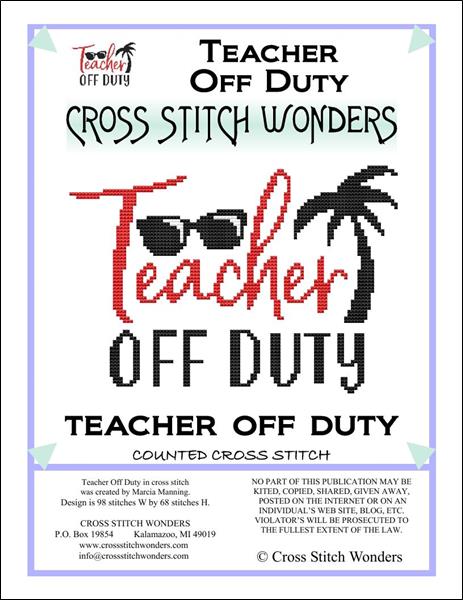 Carolyn Manning Teacher Off Duty Cross stitch pattern