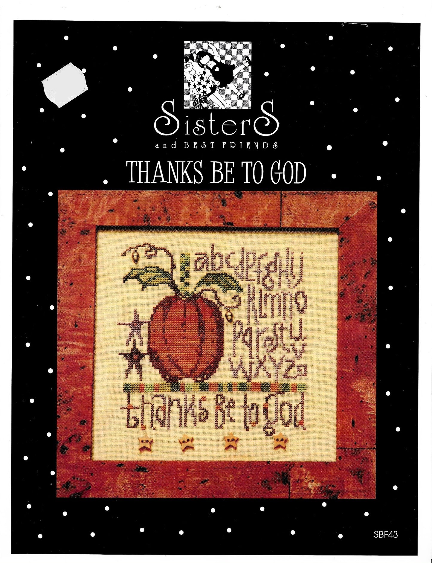 Sisters & Best friends Friends Thanks Be To God SBF43 cross stitch pattern